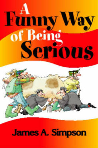 Cover of A Funny Way of Being Serious