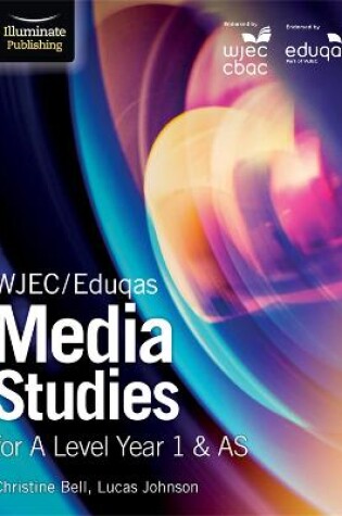 Cover of WJEC/Eduqas Media Studies for A Level Year 1 & AS: Student Book
