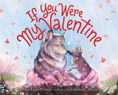 Book cover for If You Were My Valentine