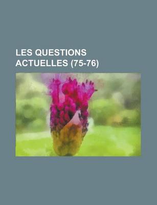 Book cover for Les Questions Actuelles (75-76)