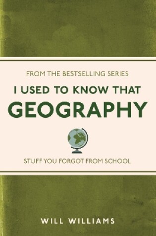 Cover of I Used to Know That: Geography