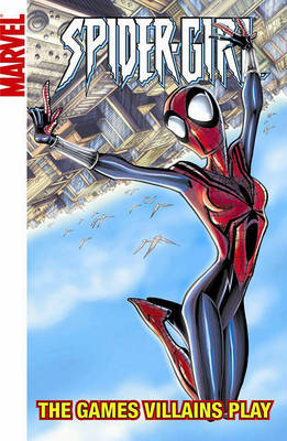 Book cover for Spider-girl Vol.12: The Games Villains Play