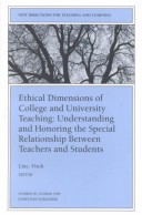 Book cover for Ethical Dimensions of College & University Teaching Issue 66 - New Directions for Teaching & Learning (Paper Only)