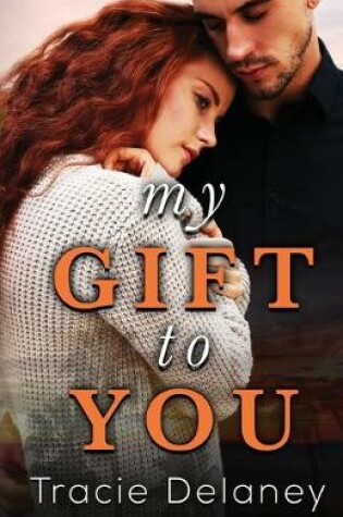 Cover of My Gift To You