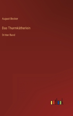 Book cover for Das Thurmkätherlein