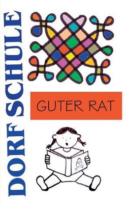 Book cover for Dorfschule Guter Rat