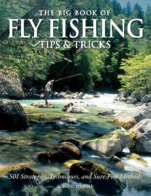Book cover for The Big Book of Fly Fishing Tips & Tricks