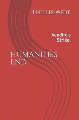 Book cover for Humanities End