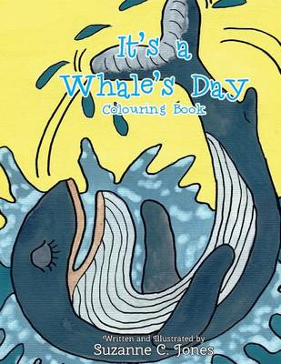 Book cover for It's a Whale's Day Colouring Book
