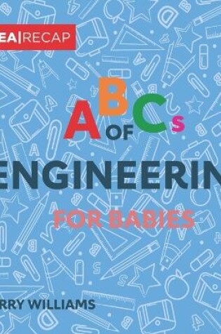 Cover of The ABCs of Engineering for Babies