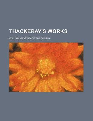 Book cover for Thackeray's Works (Volume 14)