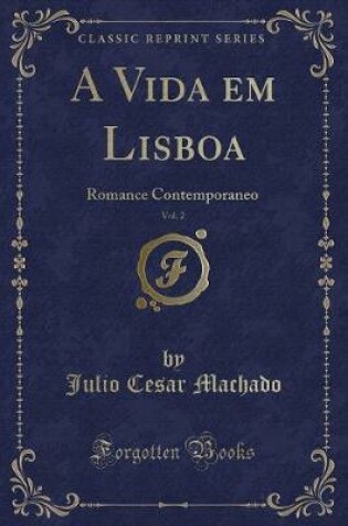 Cover of A Vida Em Lisboa, Vol. 2