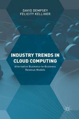 Cover of Industry Trends in Cloud Computing