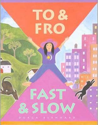 Book cover for To & Fro, Fast & Slow