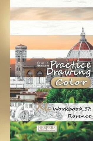 Cover of Practice Drawing [Color] - XL Workbook 37