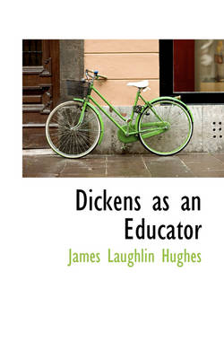 Book cover for Dickens as an Educator