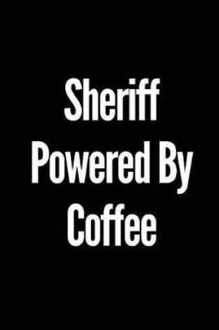 Cover of Sheriff Powered by Coffee