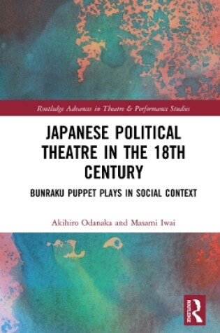 Cover of Japanese Political Theatre in the 18th Century