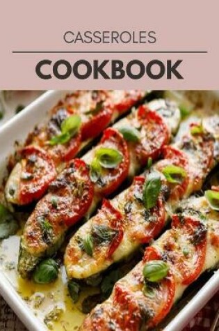 Cover of Casseroles Cookbook