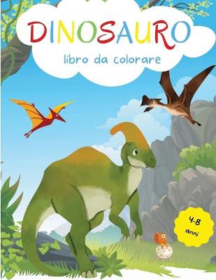 Book cover for Dinosauri Libro da Colorare per Bambini
