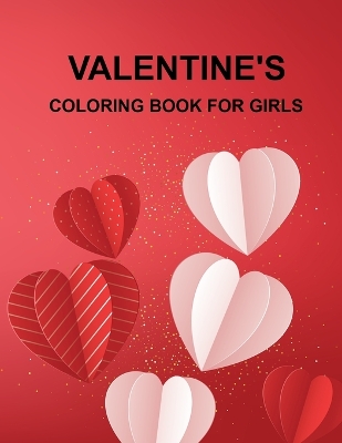 Book cover for Valentine's Coloring Book For Girls