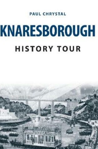 Cover of Knaresborough History Tour