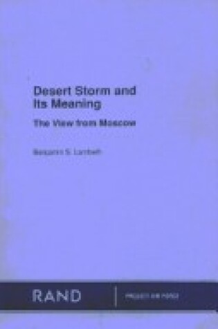 Cover of Desert Storm and Its Meaning