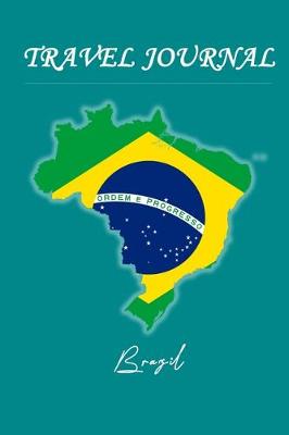 Book cover for Travel Journal - Brazil - 50 Half Blank Pages -