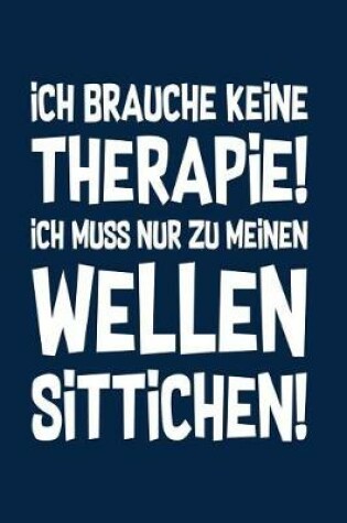 Cover of Therapie? Lieber Wellensittiche