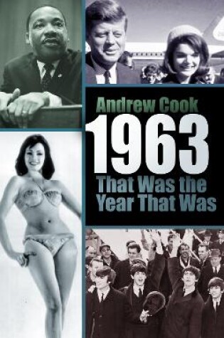 Cover of 1963: That Was the Year That Was