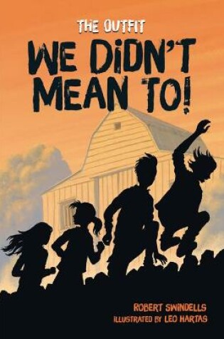 Cover of We Didn't Mean To!