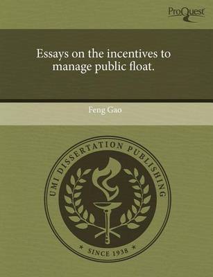 Book cover for Essays on the Incentives to Manage Public Float