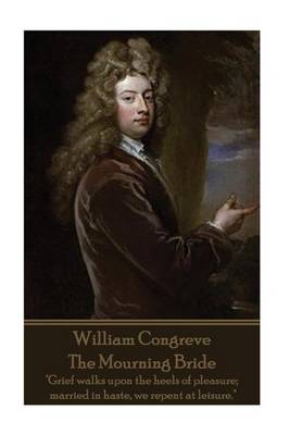 Book cover for William Congreve - The Mourning Bride