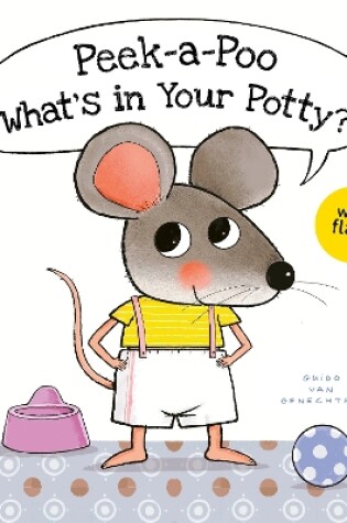 Cover of Peek-a-Poo What's in Your Potty?