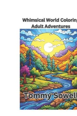 Cover of Whimsical World Coloring Adventure for adults