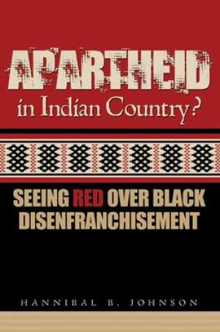 Cover of Apartheid in Indian Country