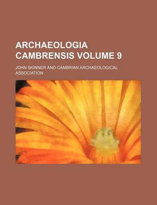 Book cover for Archaeologia Cambrensis Volume 9