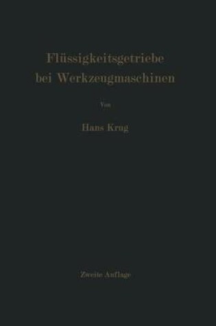 Cover of Flussigkeitsgetriebe Bei Werkzeugmaschinen