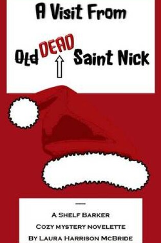 Cover of A Visit From (Old) Dead Saint Nick