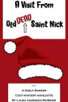 Book cover for A Visit From (Old) Dead Saint Nick