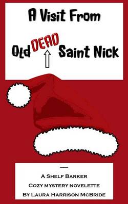 Cover of A Visit From (Old) Dead Saint Nick