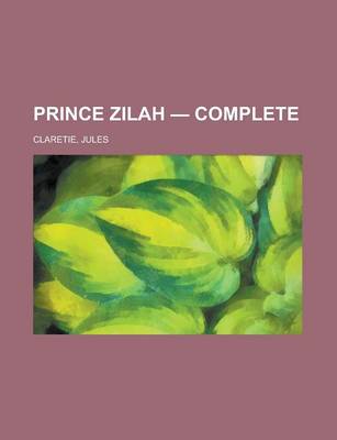 Book cover for Prince Zilah - Complete