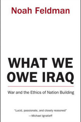 Cover of What We Owe Iraq