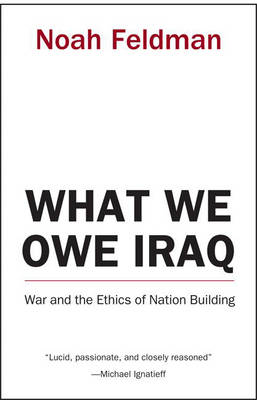Book cover for What We Owe Iraq