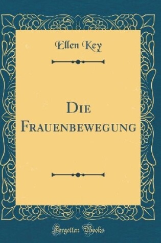 Cover of Die Frauenbewegung (Classic Reprint)