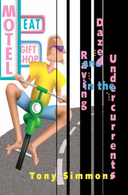 Book cover for Dazed and Raving in the Undercurrents