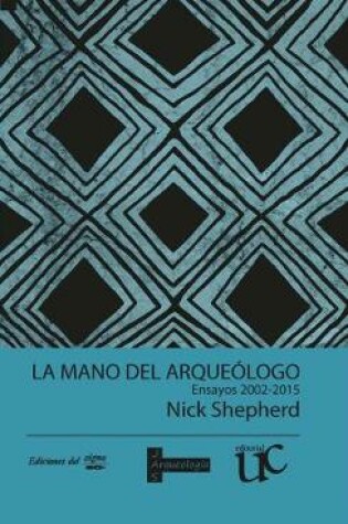 Cover of La mano del arqueólogo