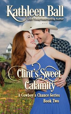 Book cover for Clint's Sweet Calamity