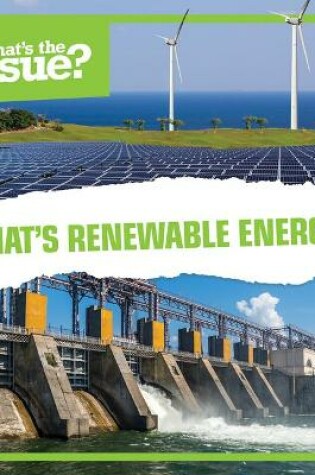Cover of What's Renewable Energy?