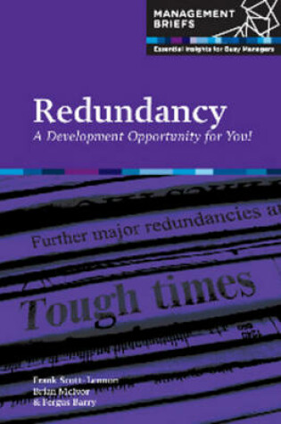 Cover of Redundancy - A Development Opportunity for You!